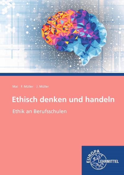 Vorderes Coverbild Ethisch denken und handeln