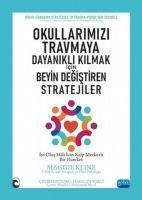 Vorderes Coverbild Okullarimizi Travmaya Dayanikli Kilmak Icin Beyin