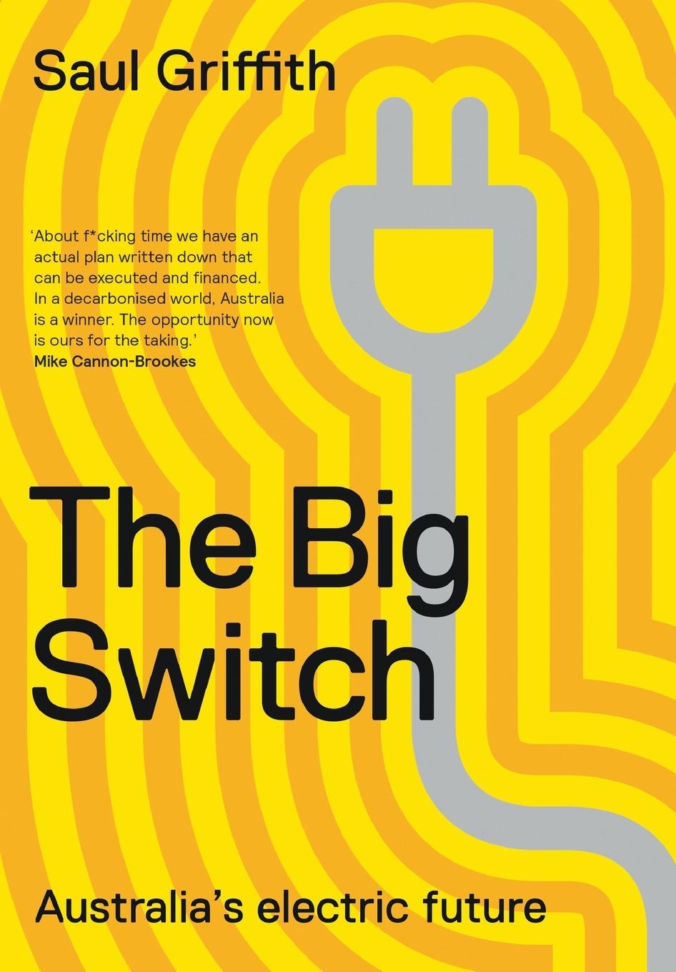 Vorderes Coverbild The Big Switch: Australia's Electric Future