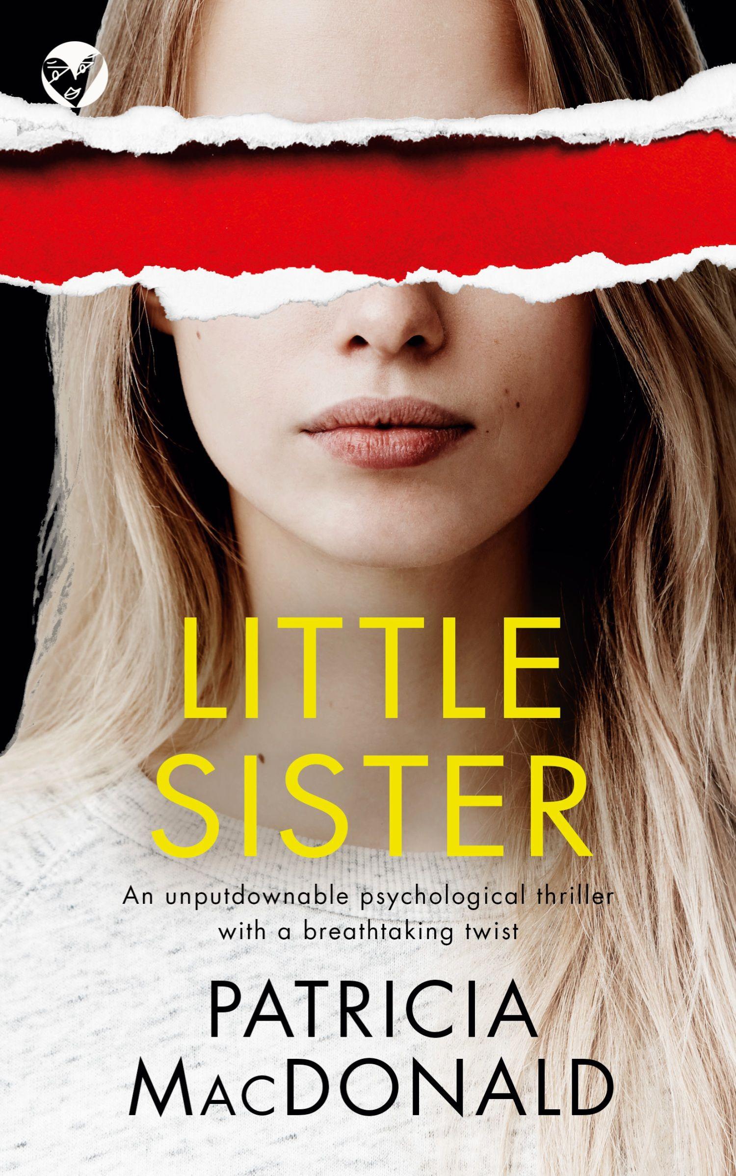 Vorderes Coverbild LITTLE SISTER an unputdownable psychological thriller with a breathtaking twist