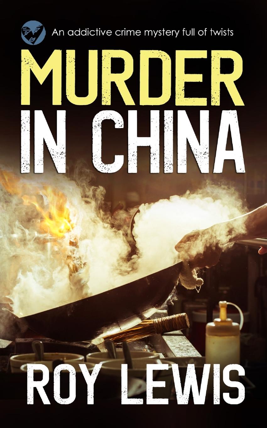 Vorderes Coverbild MURDER IN CHINA an addictive crime mystery full of twists
