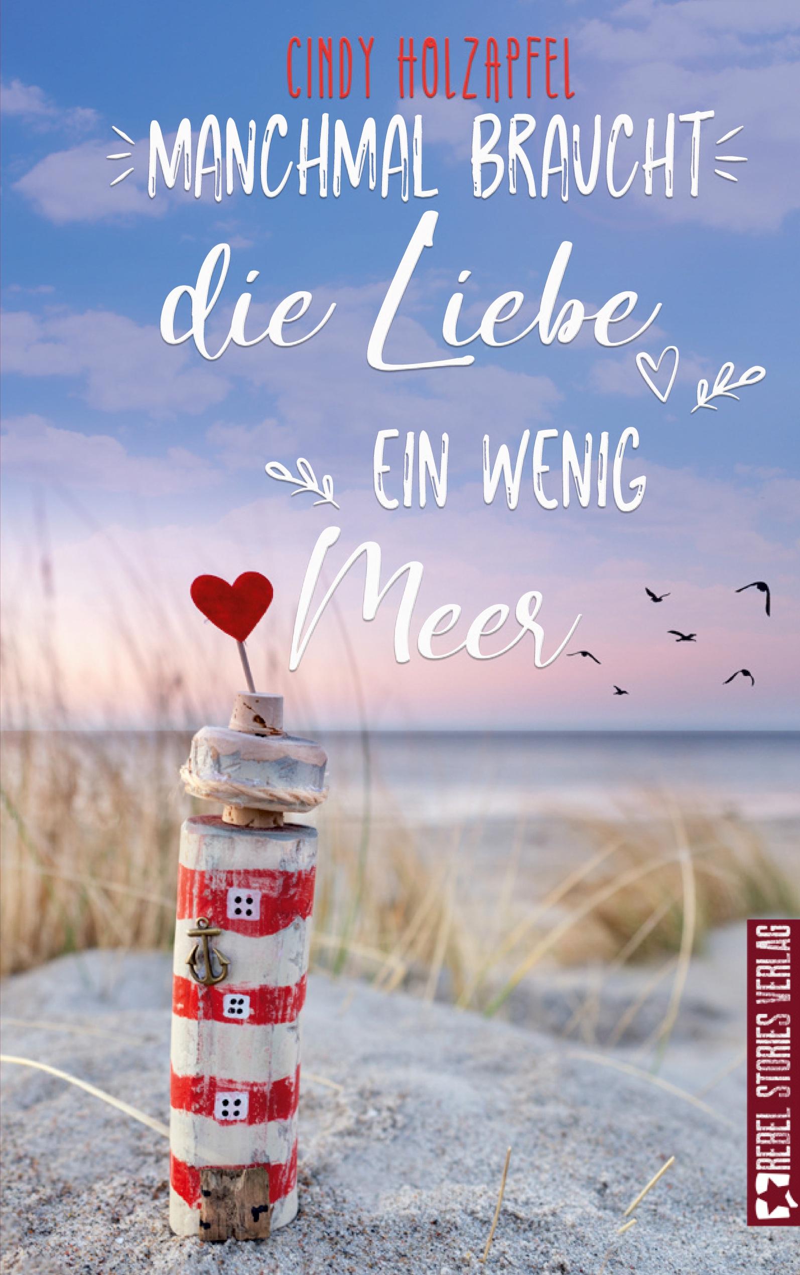 Vorderes Coverbild Manchmal braucht die Liebe ein wenig Meer