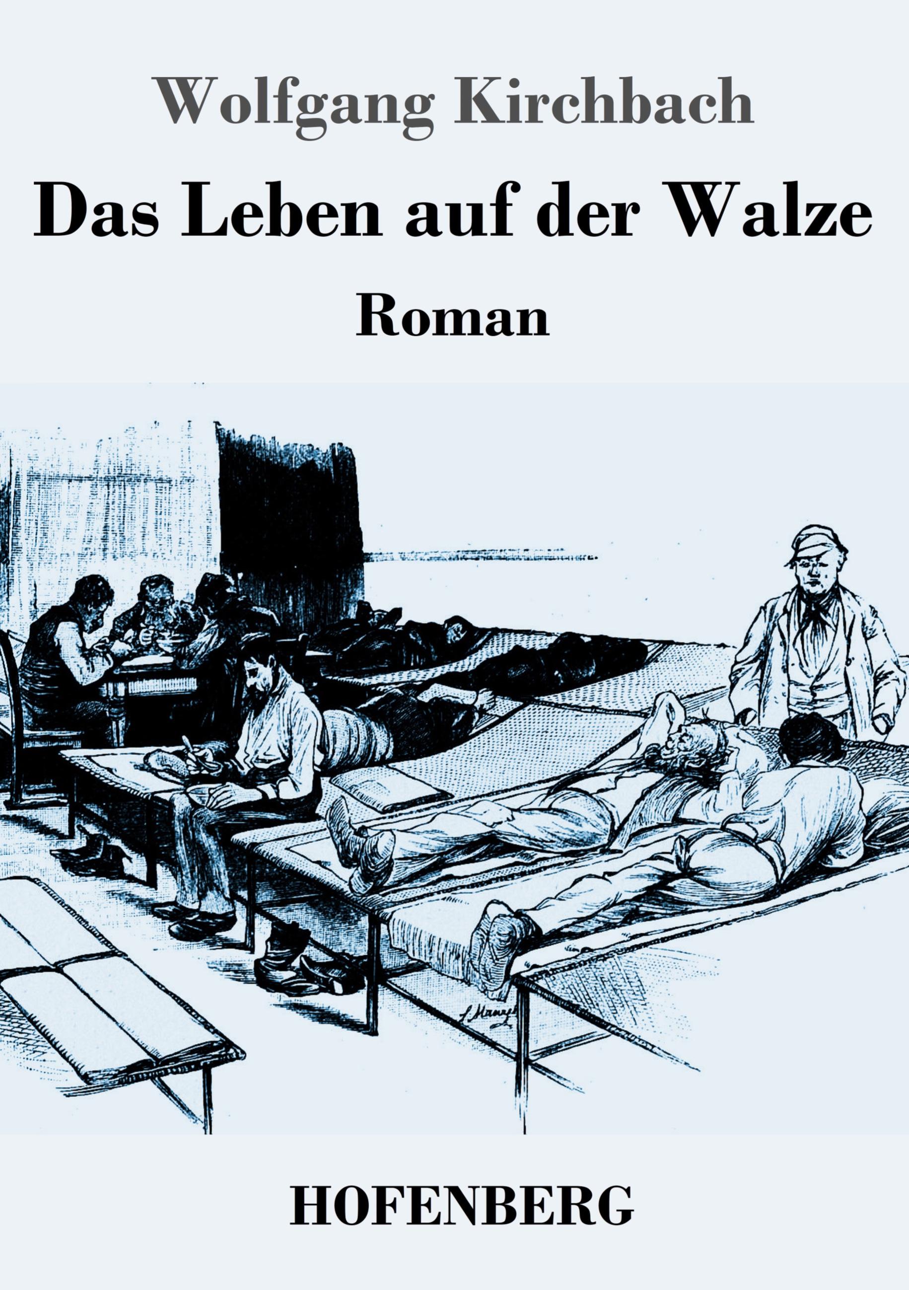 Vorderes Coverbild Das Leben auf der Walze