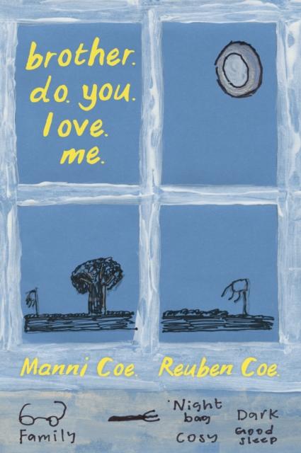 Vorderes Coverbild brother. do. you. love. me.