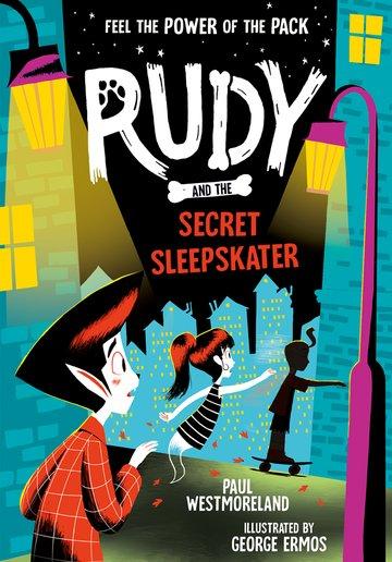 Vorderes Coverbild Rudy and the Secret Sleepskater