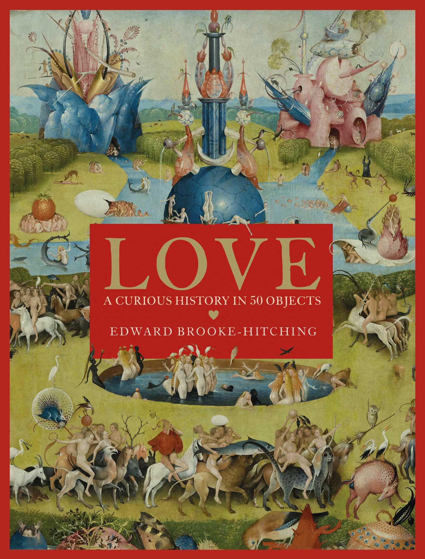 Vorderes Coverbild Love; A Curious History