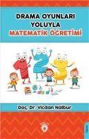 Vorderes Coverbild Drama Oyunlari Yoluyla Matematik Ögretimi