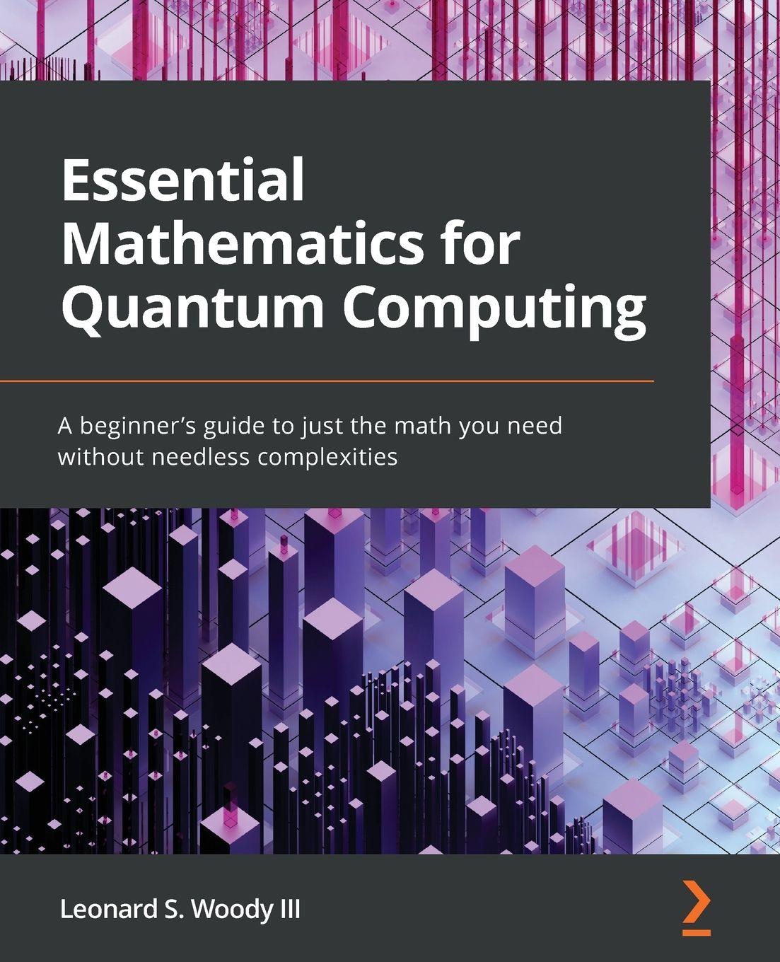 Vorderes Coverbild Essential Mathematics for Quantum Computing