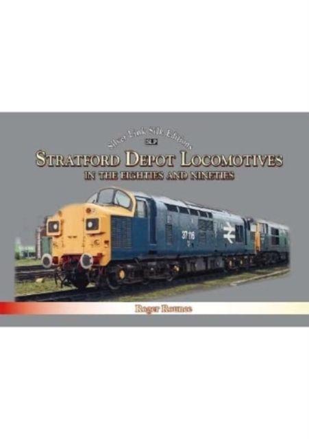 Vorderes Coverbild Stratford Depot Locomotives