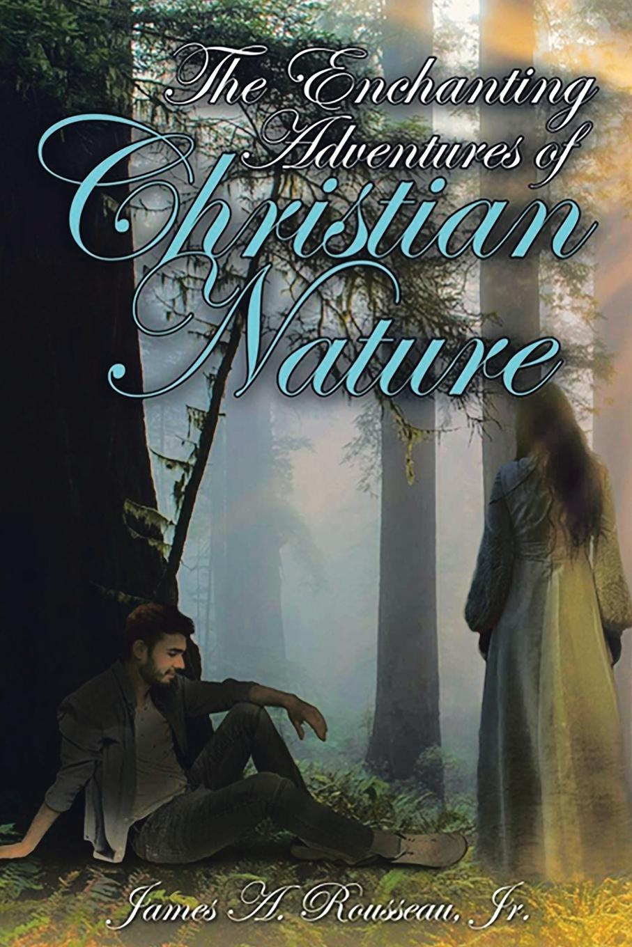 Vorderes Coverbild The Enchanting Adventures of Christian Nature