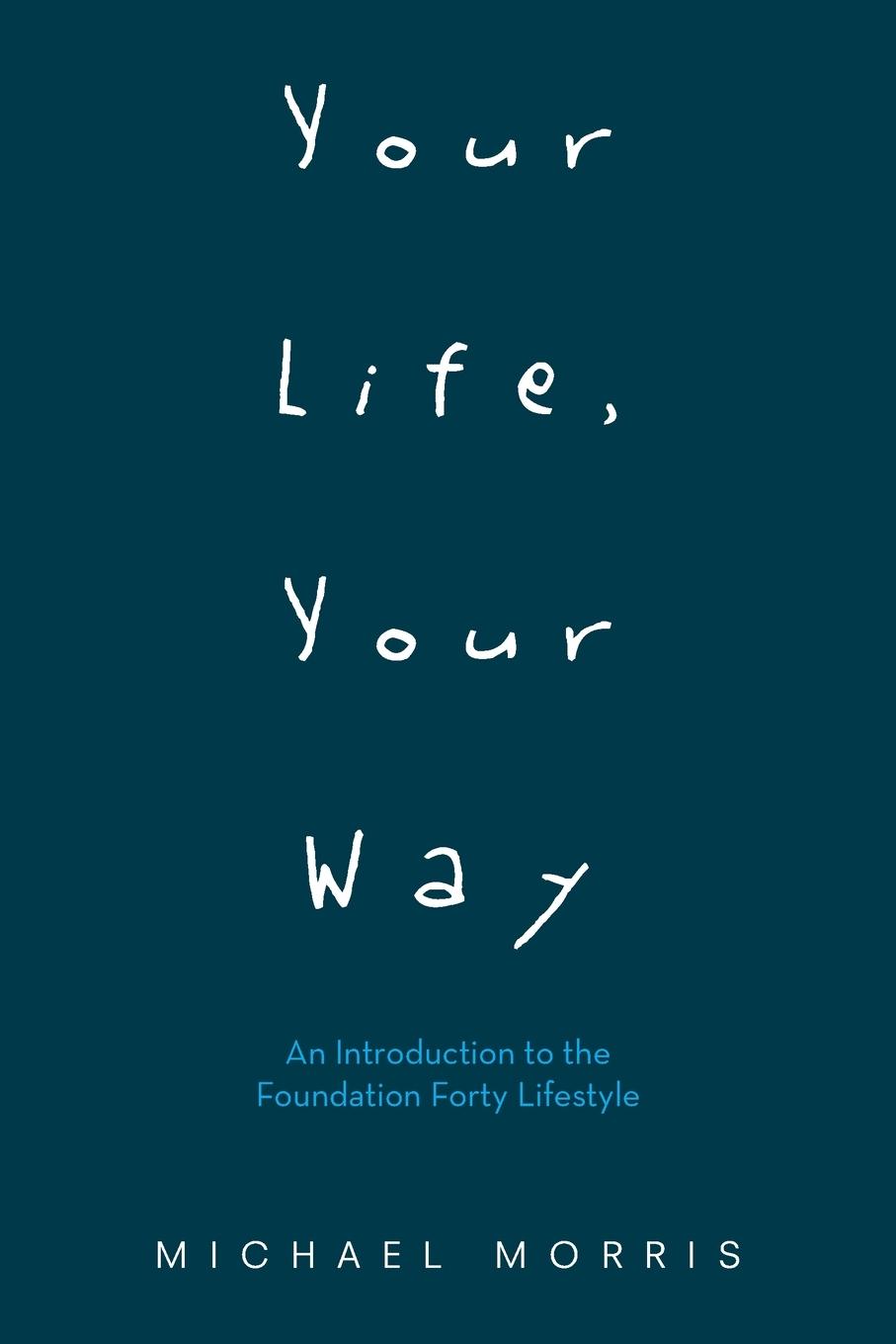 Vorderes Coverbild Your Life, Your Way