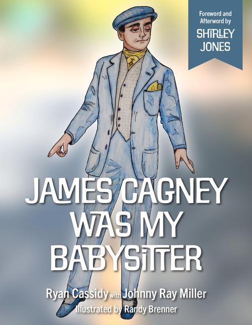 Vorderes Coverbild James Cagney Was My Babysitter