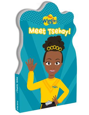 Vorderes Coverbild The Wiggles: Meet Tsehay! Shaped Board Book