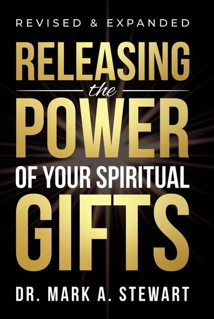 Vorderes Coverbild Releasing the Power of Your Spiritual Gifts
