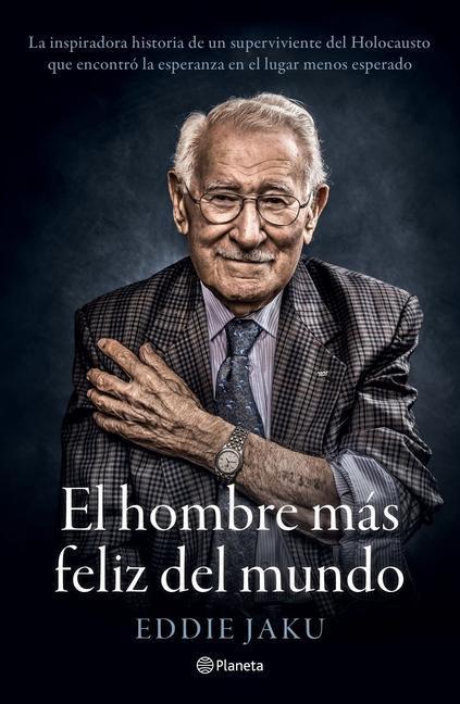Vorderes Coverbild El Hombre Más Feliz del Mundo