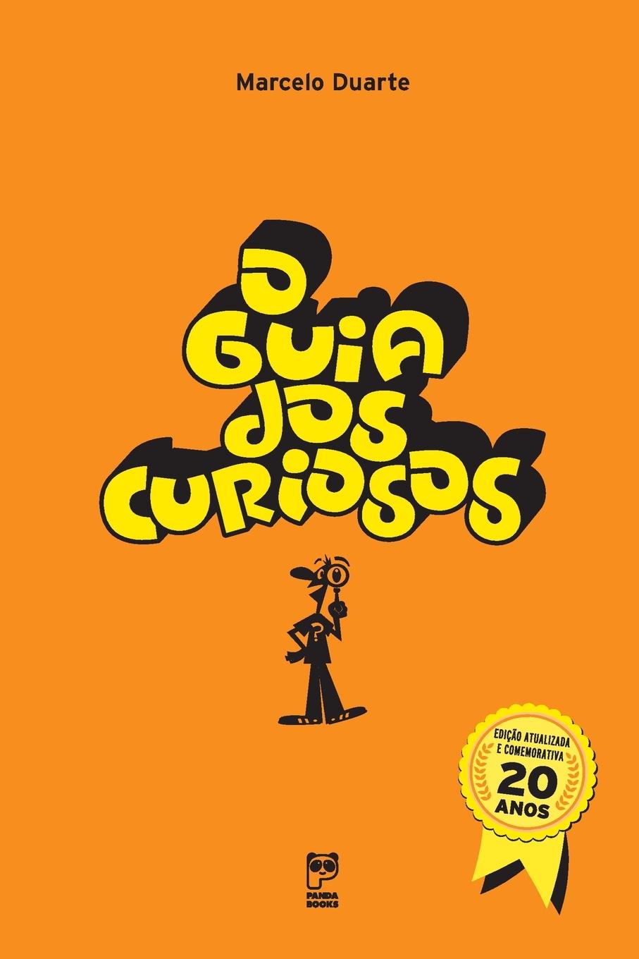 Vorderes Coverbild O Guia dos curiosos - 20 anos