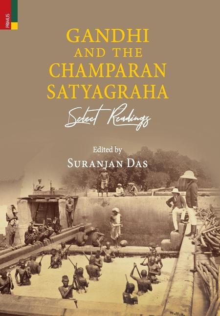 Vorderes Coverbild Gandhi and The Champaran Satyagraha