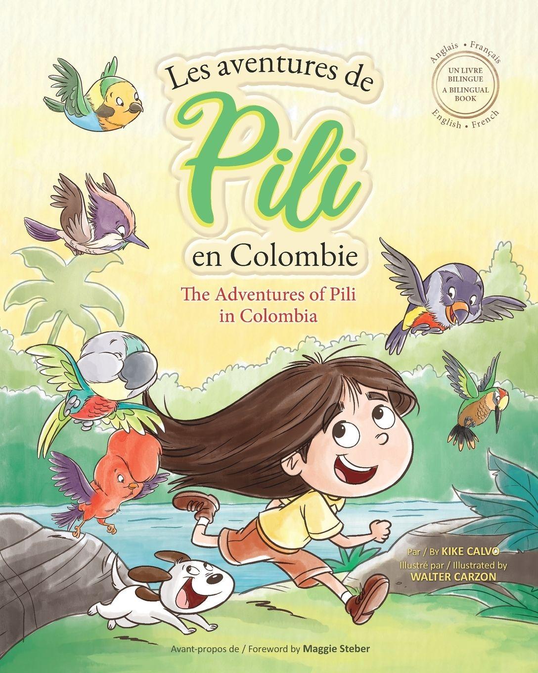Vorderes Coverbild Les Aventures de Pili en Colombie. Dual Language Books for Children. Bilingual English - French. Français . Anglais