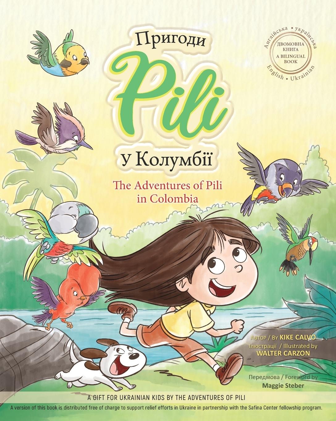 Vorderes Coverbild The Adventures of Pili in Colombia. Bilingual Books for Children ( English - Ukrainian ) ДВОМОВНА КНИГА