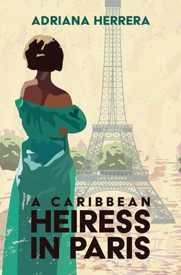Vorderes Coverbild A Caribbean Heiress in Paris