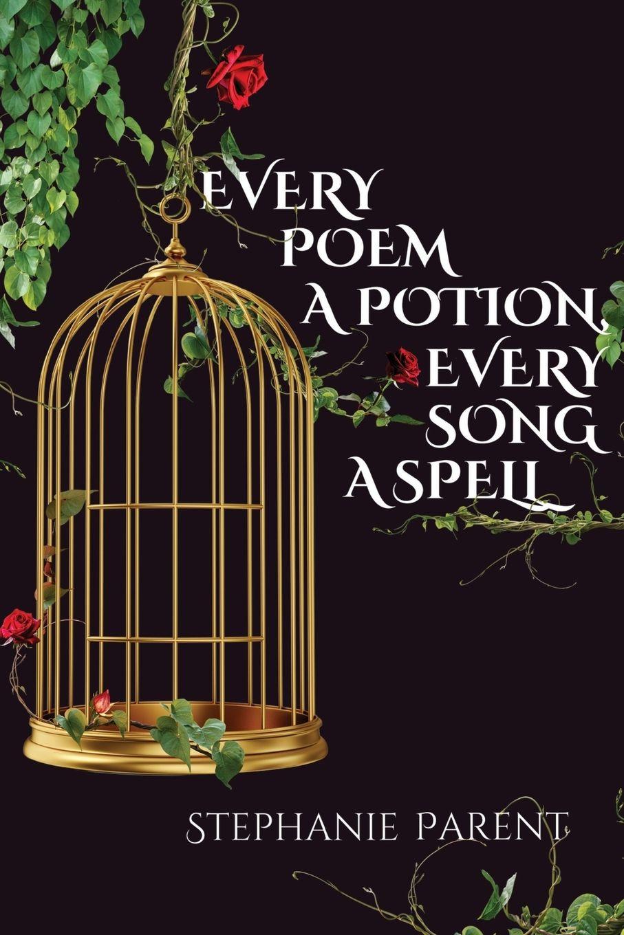 Vorderes Coverbild Every Poem a Potion, Every Song a Spell