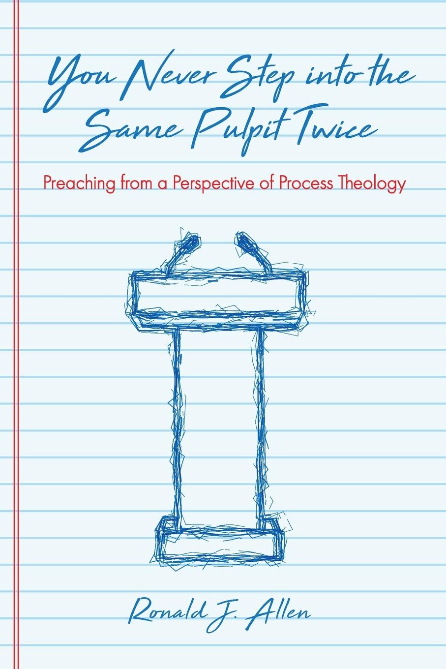 Vorderes Coverbild You Never Step into the Same Pulpit Twice