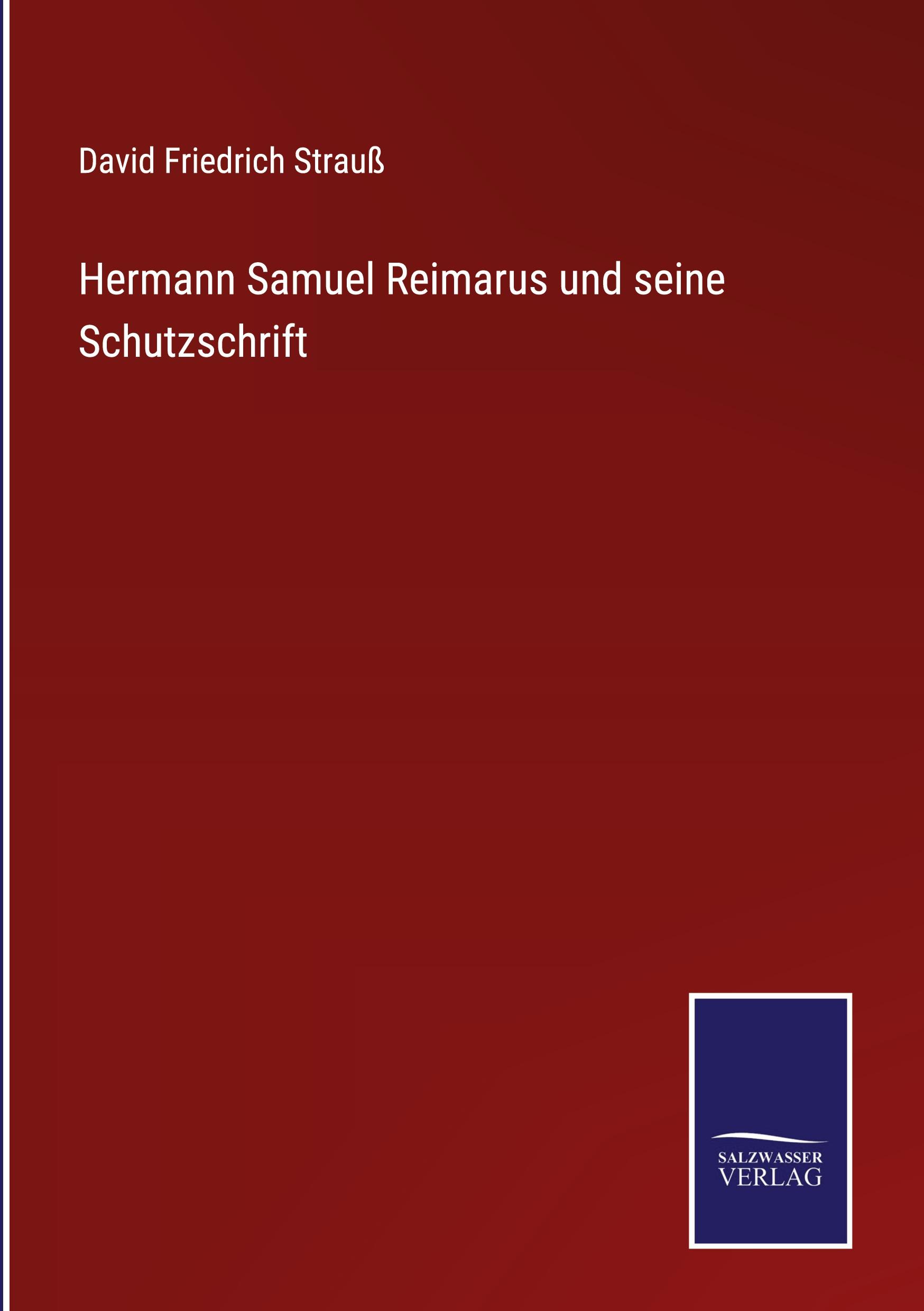 Vorderes Coverbild Hermann Samuel Reimarus und seine Schutzschrift