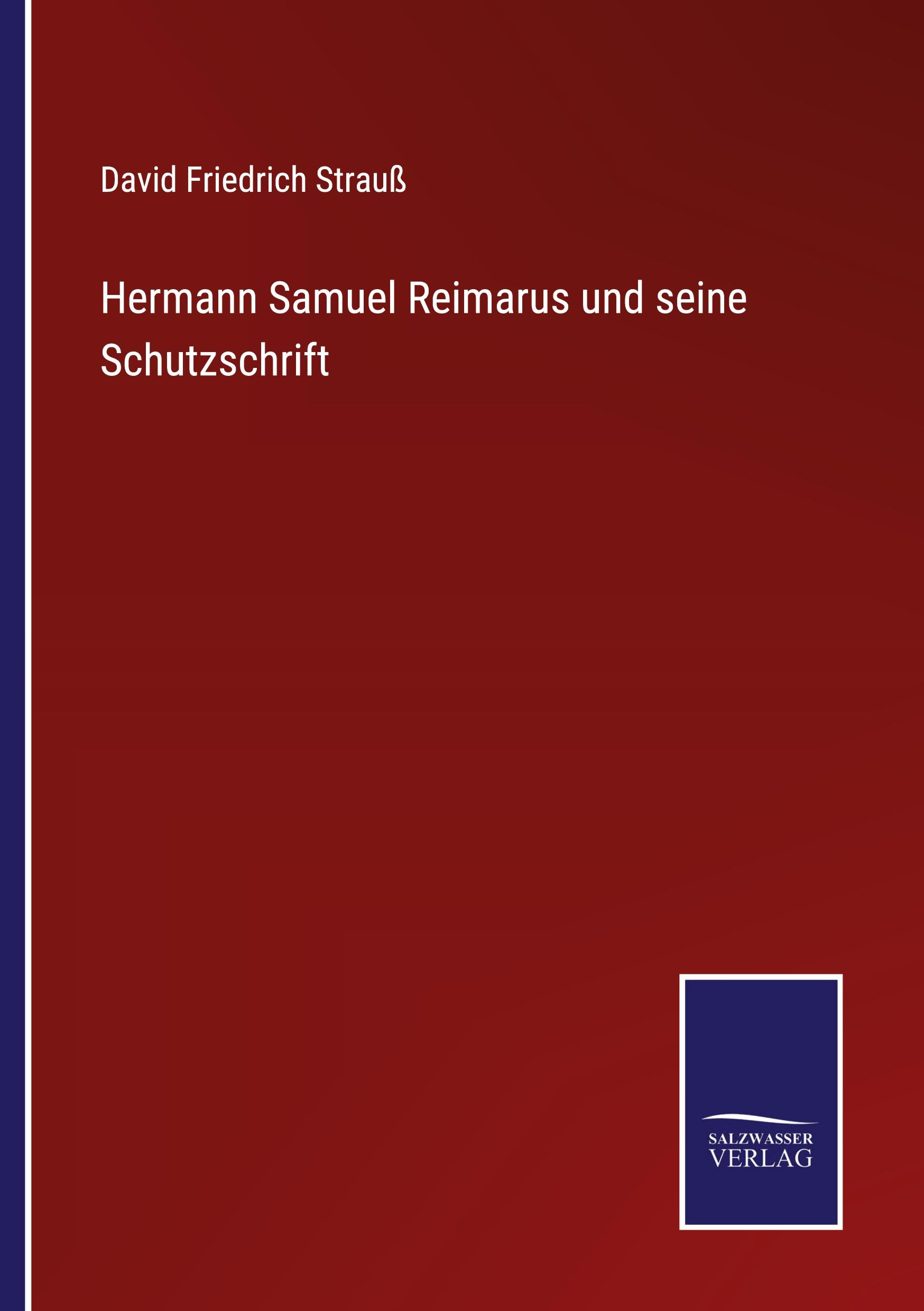 Vorderes Coverbild Hermann Samuel Reimarus und seine Schutzschrift