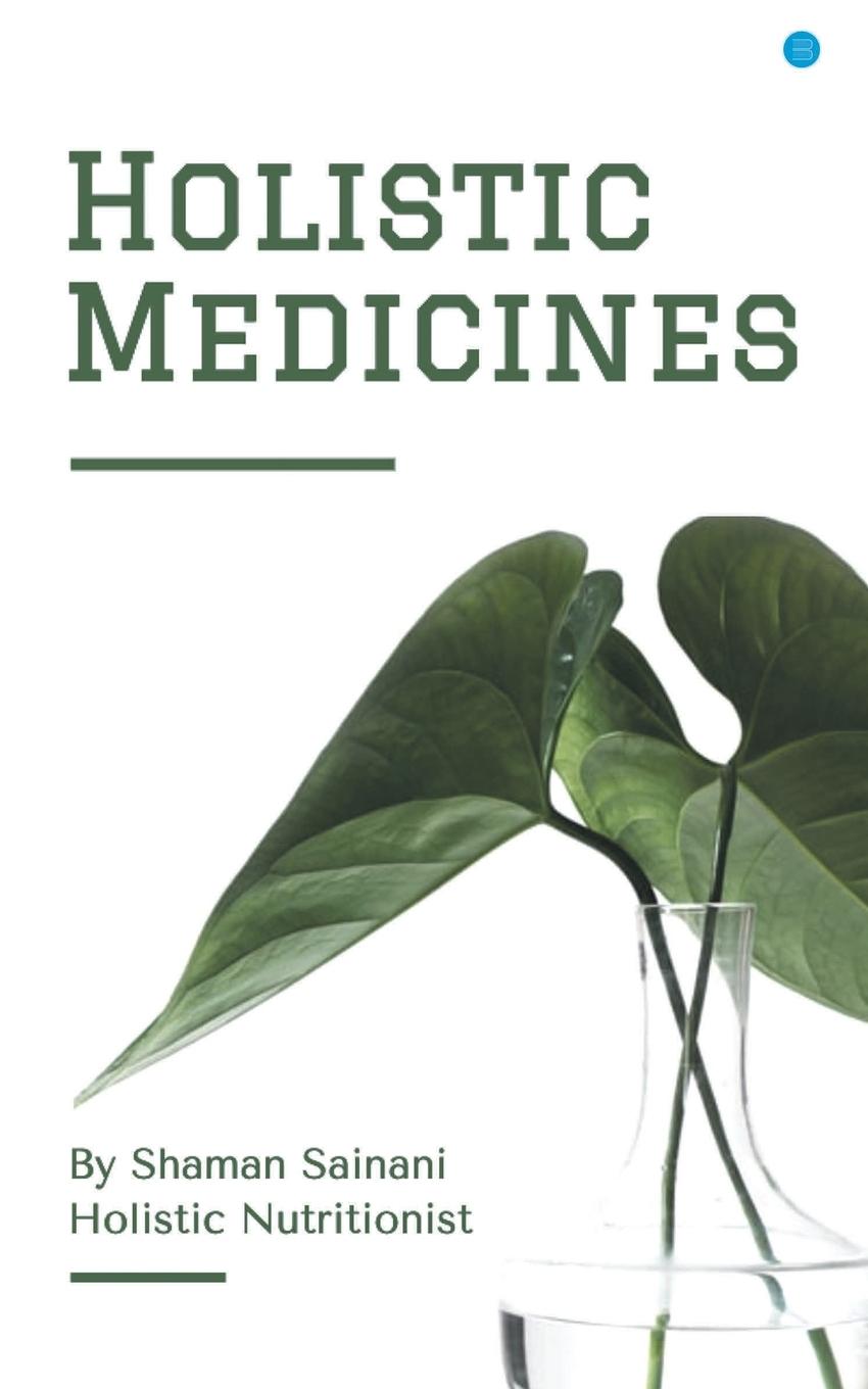 Vorderes Coverbild Holistic Medicines