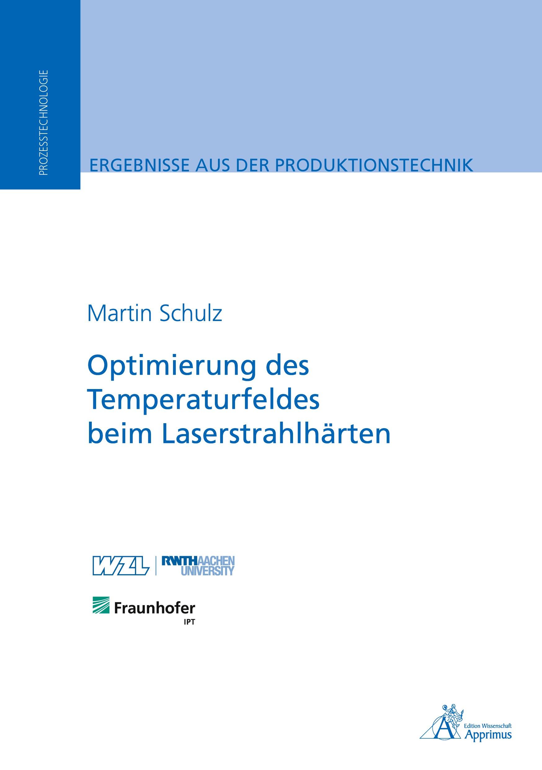 Vorderes Coverbild Optimierung des Temperaturfeldes beim Laserstrahlhärten