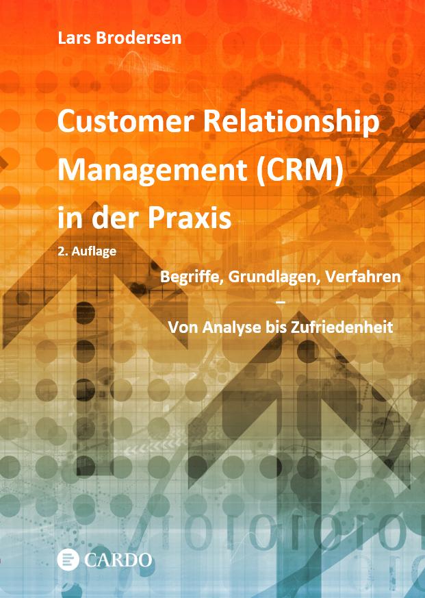 Vorderes Coverbild Customer Relationship Management (CRM) in der Praxis