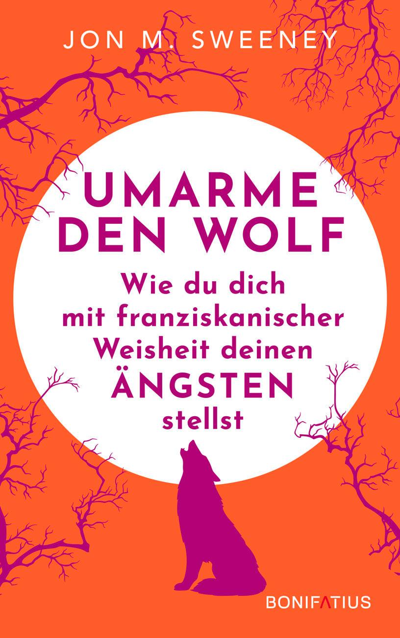 Vorderes Coverbild Umarme den Wolf