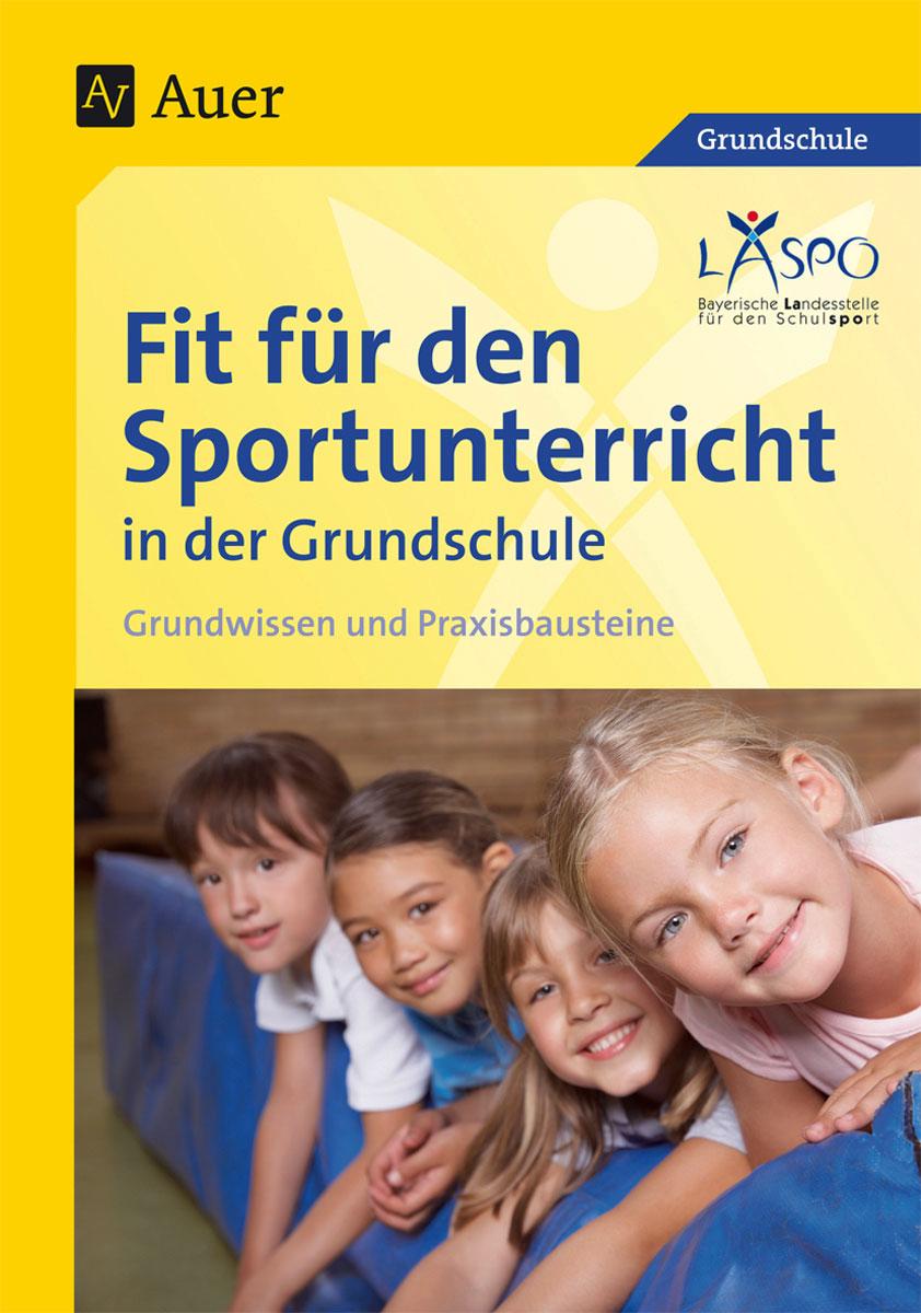 Vorderes Coverbild Fit für den Sportunterricht in der Grundschule