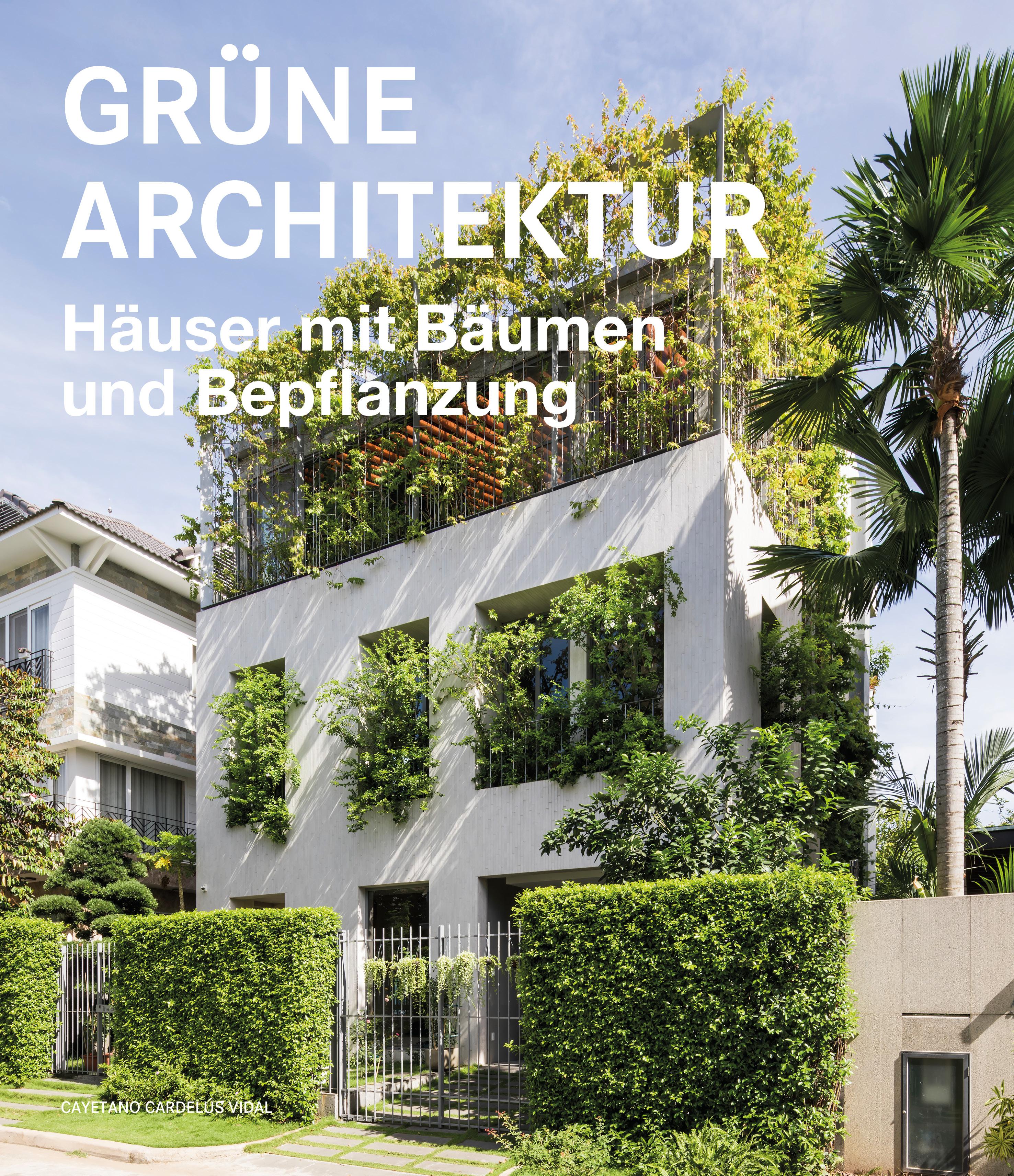 Vorderes Coverbild Grüne Architektur - Häuser mit Bäumen und Bepflanzung