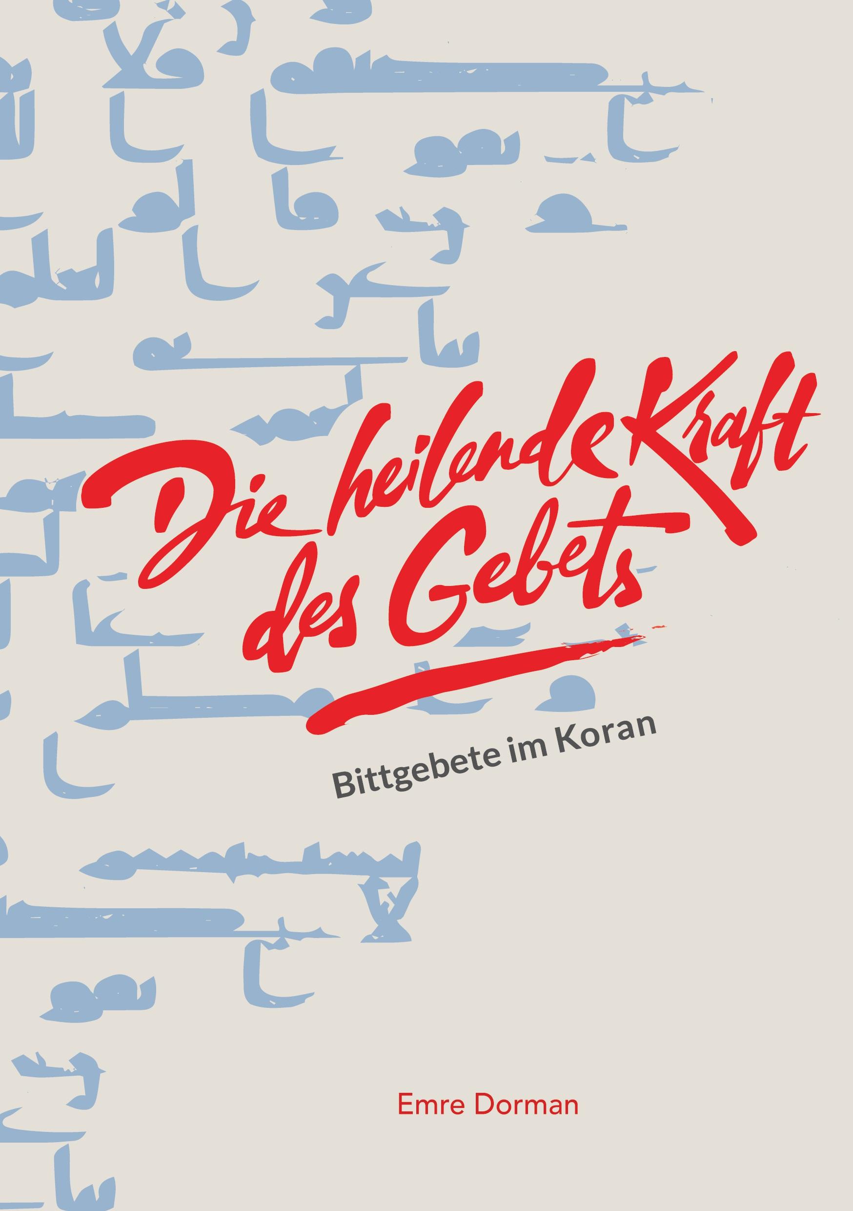Vorderes Coverbild Die heilende Kraft des Gebets