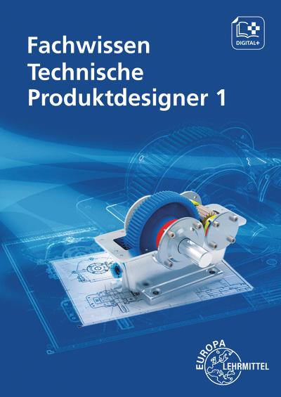 Vorderes Coverbild Fachwissen Technische Produktdesigner 1