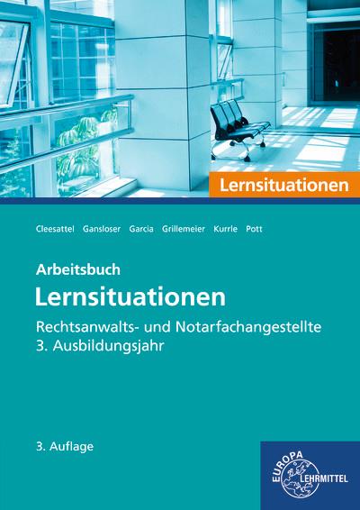 Vorderes Coverbild Rechtsanwalts- und Notarfachangestellte, Lernsituationen 3. Ausbildungsjahr