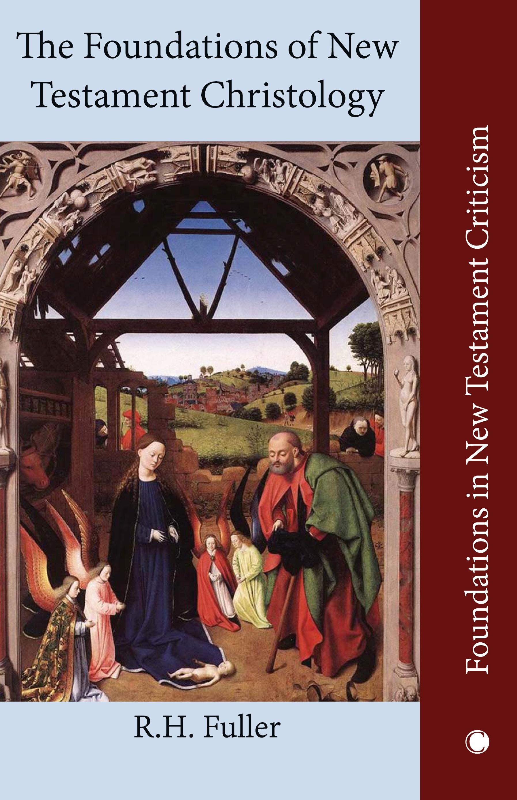 Vorderes Coverbild The Foundations of New Testament Christology
