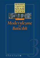 Vorderes Coverbild Modern Türkiyede Siyasi Düsünce Cilt 3 Modernlesme ve Baticilik Ciltli