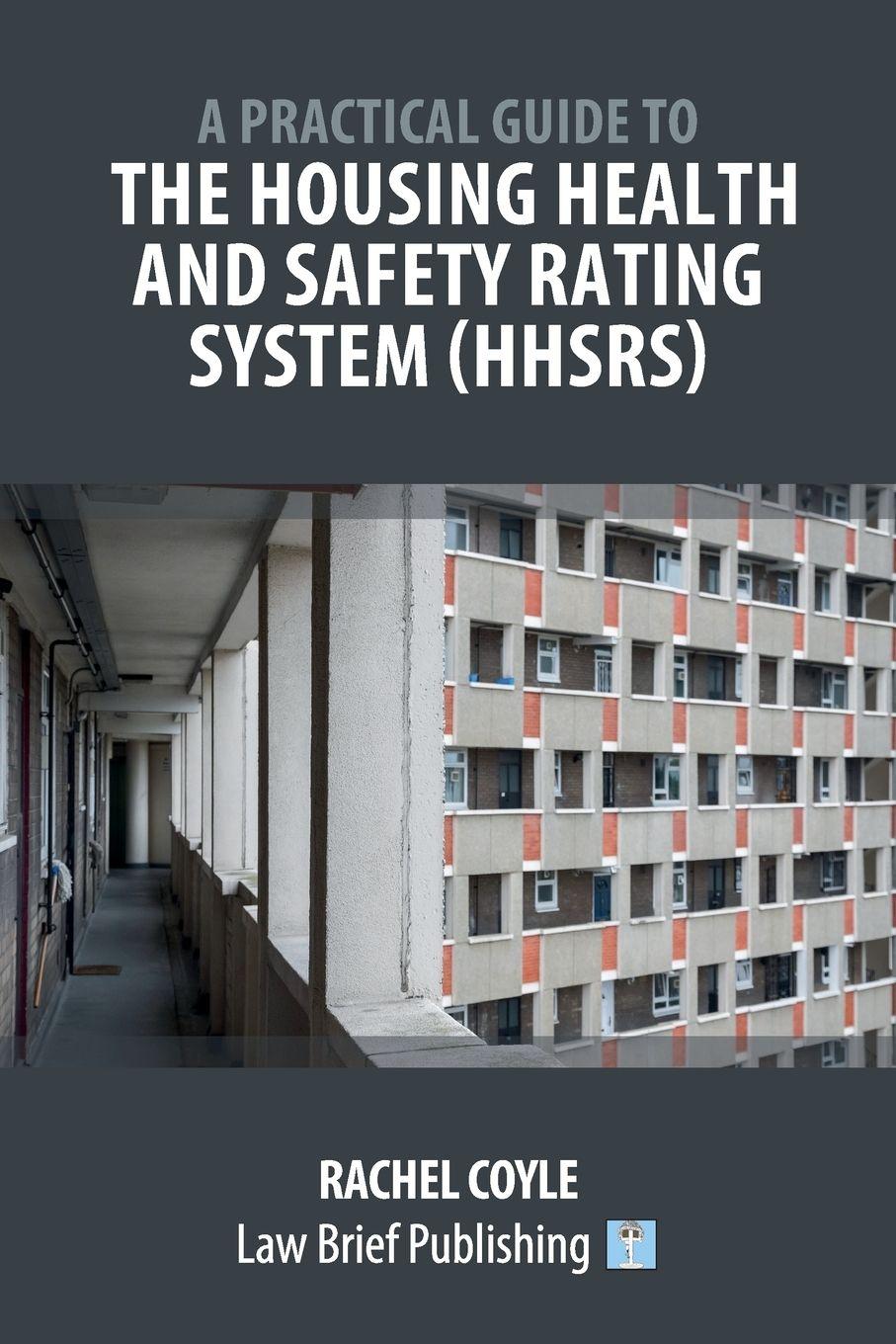 Vorderes Coverbild A Practical Guide to the Housing Health and Safety Rating System (HHSRS)