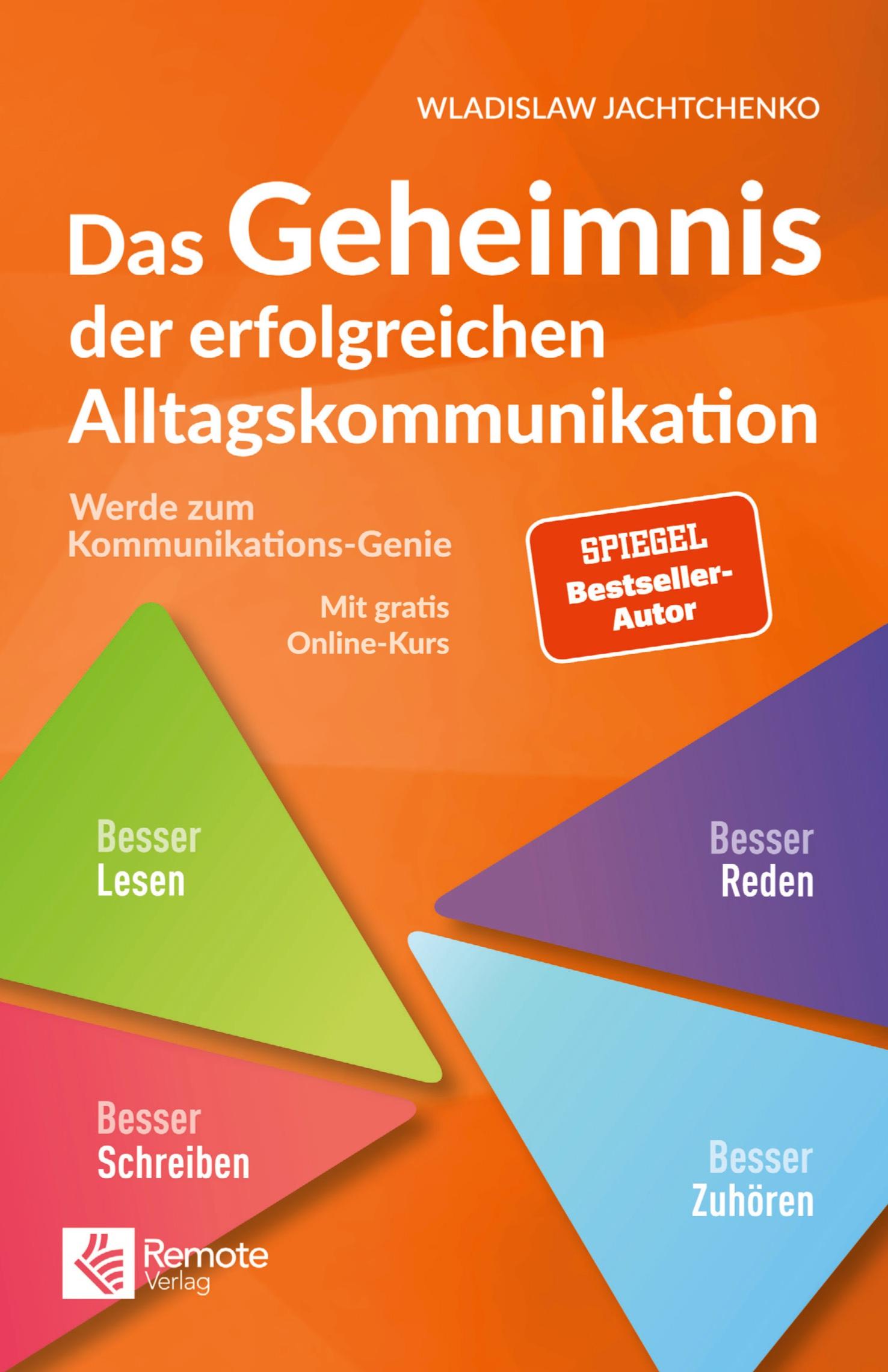 Vorderes Coverbild Das Geheimnis der erfolgreichen Alltagskommunikation