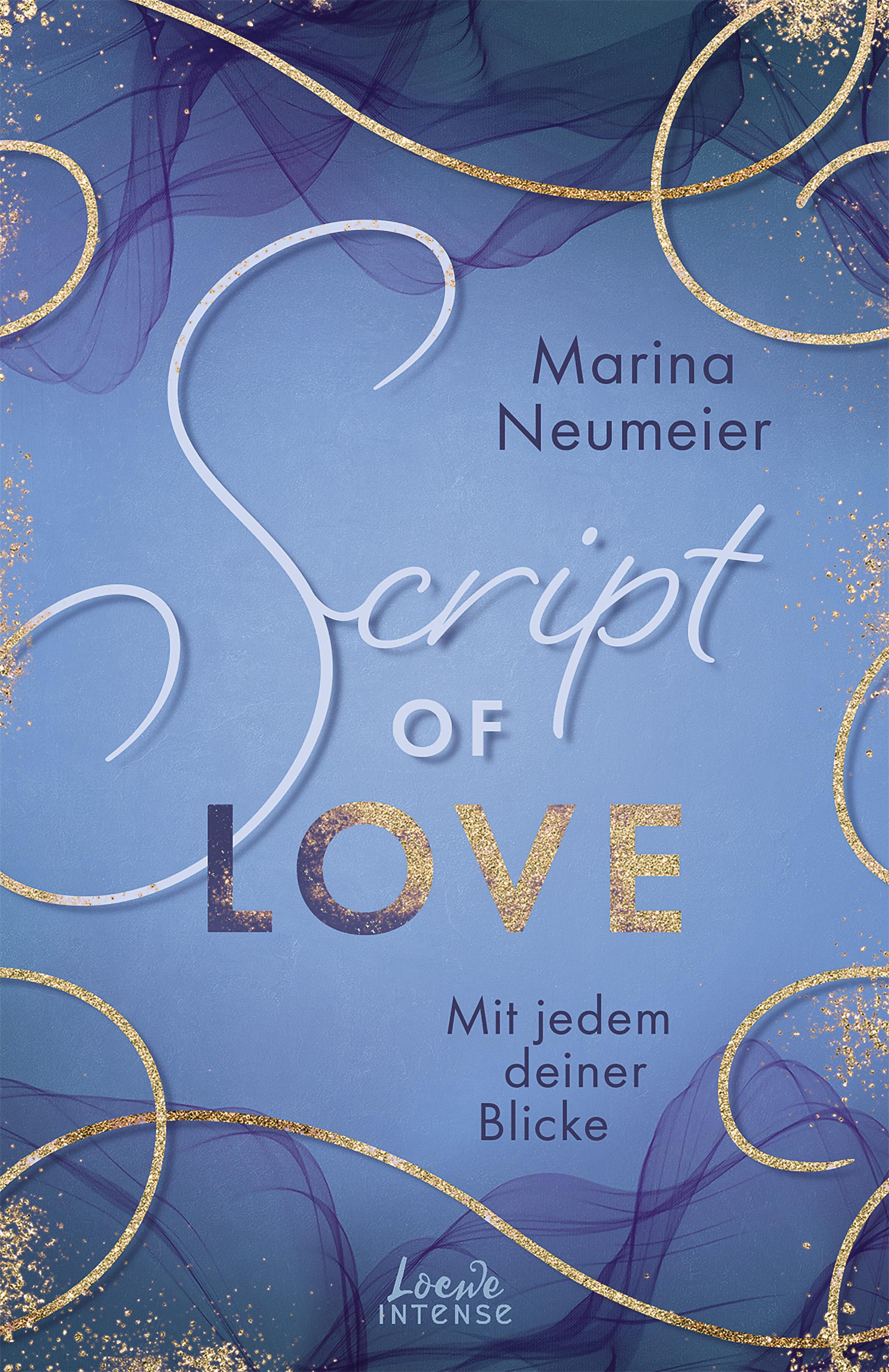 Vorderes Coverbild Script of Love - Mit jedem deiner Blicke (Love-Trilogie, Band 2)
