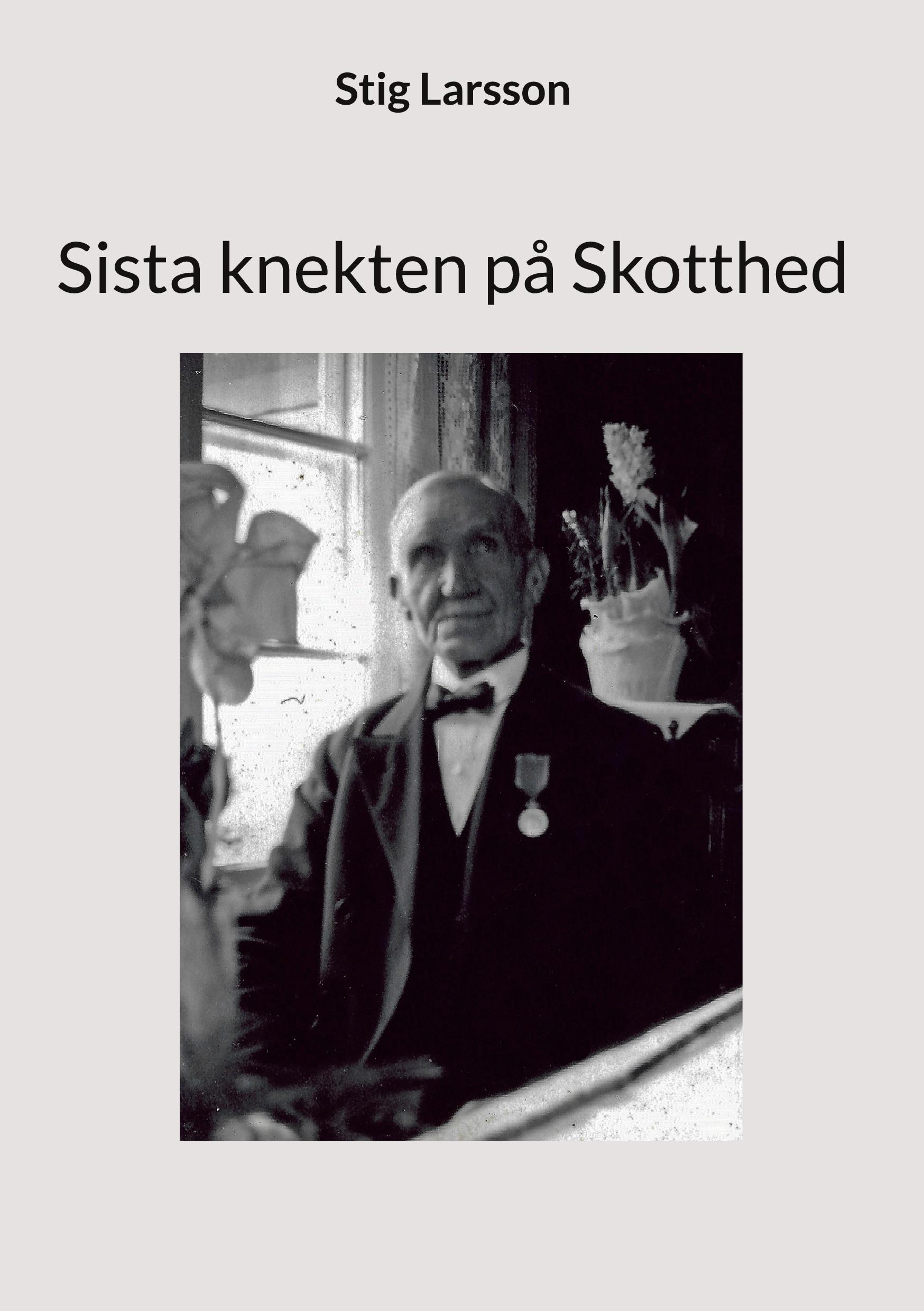 Vorderes Coverbild Sista knekten på Skotthed