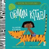 Vorderes Coverbild Bebebiyat - Orman Kitabi Ilk Hayvan Kitabim - Kücük Bey Kipling