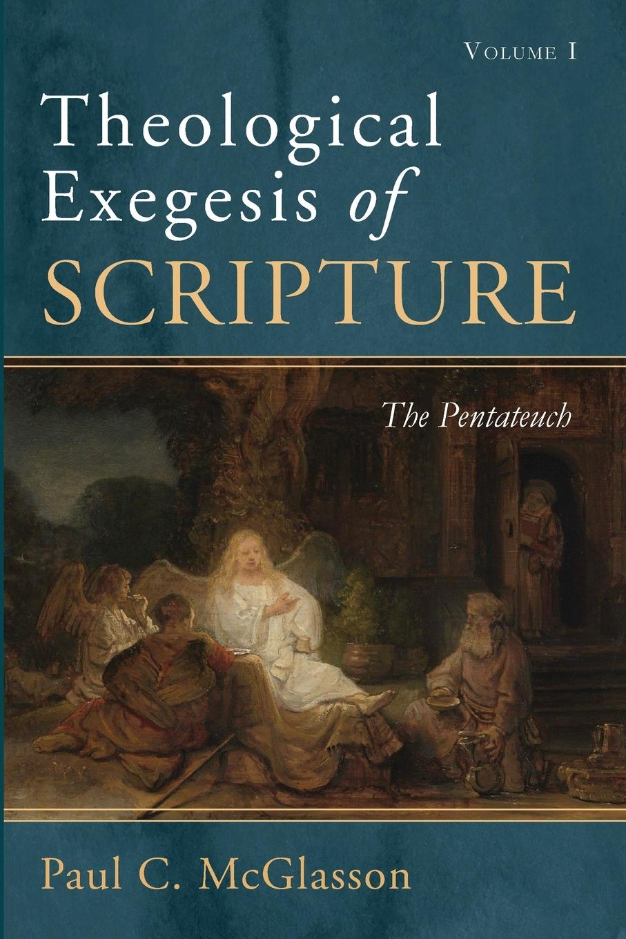Vorderes Coverbild Theological Exegesis of Scripture, Volume I
