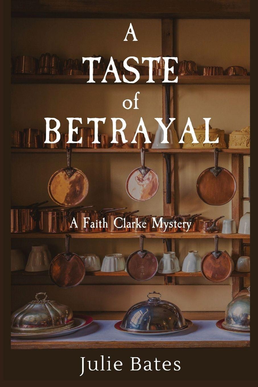 Vorderes Coverbild A Taste of Betrayal