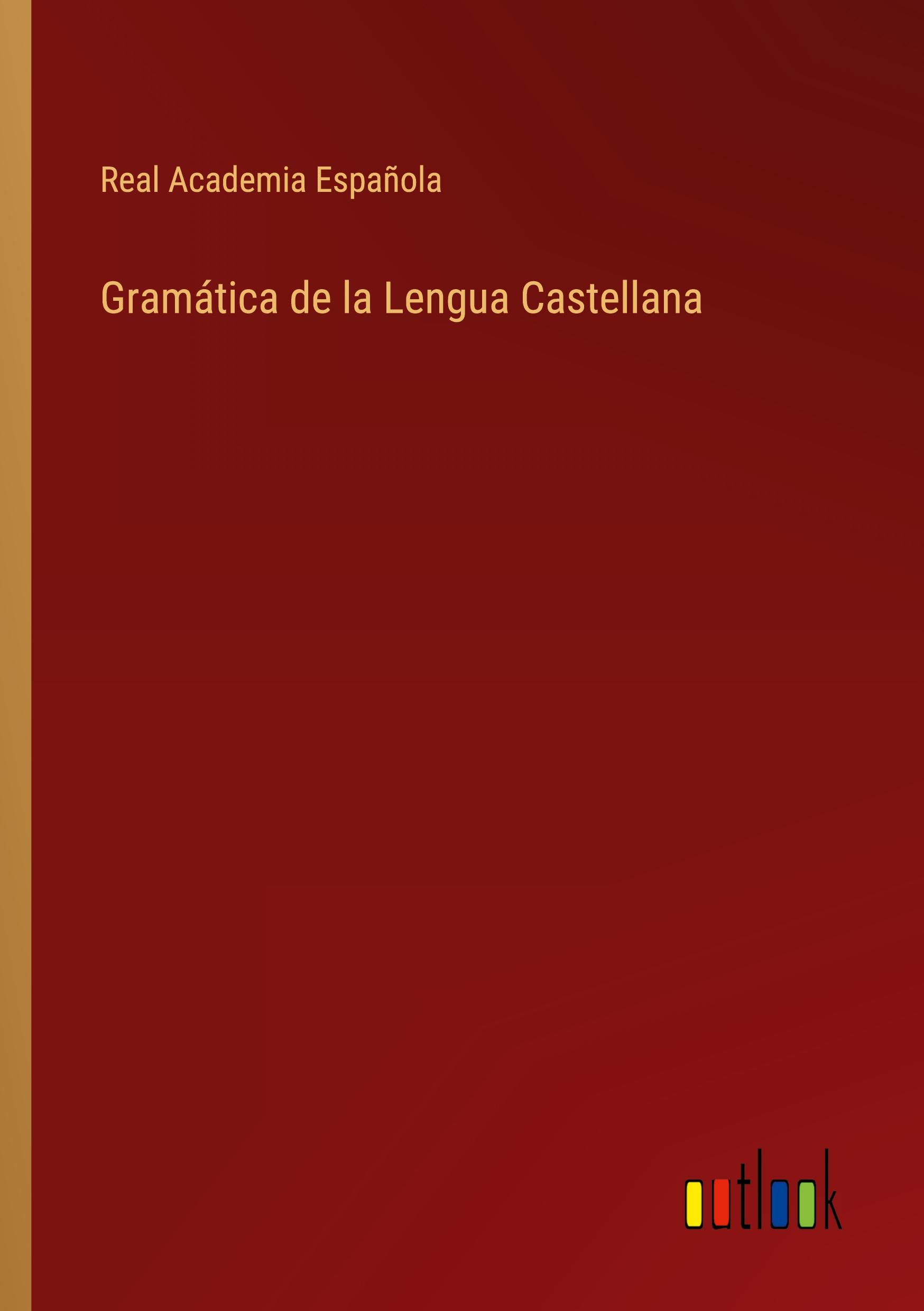 Vorderes Coverbild Gramática de la Lengua Castellana