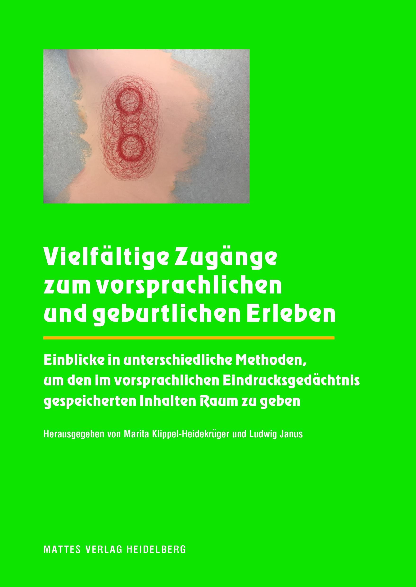 Vorderes Coverbild Vielfältige Zugänge zum vorsprachlichen und geburtlichen Erleben