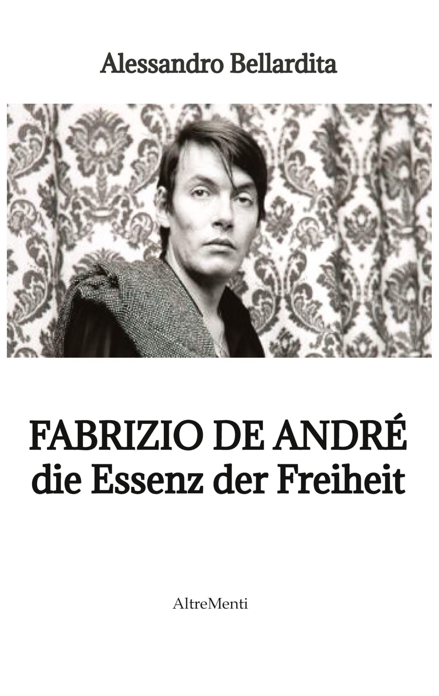 Vorderes Coverbild Fabrizio de André - die Essenz der Freiheit