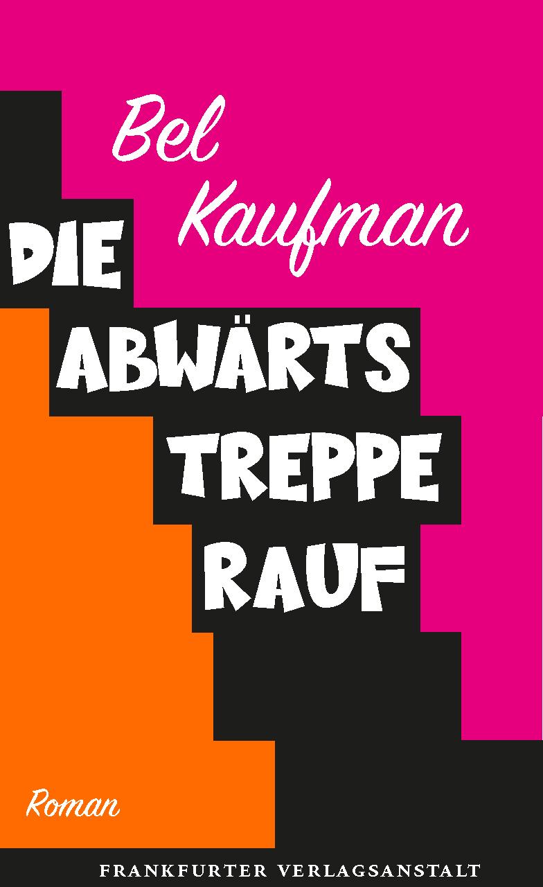 Vorderes Coverbild Die Abwärtstreppe rauf